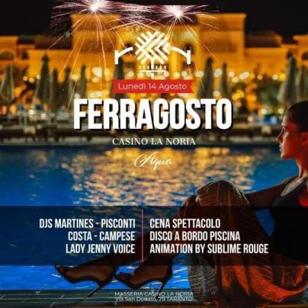 NOTTE DI FERRAGOSTO MASSERIA CASINÒ LA NORIA